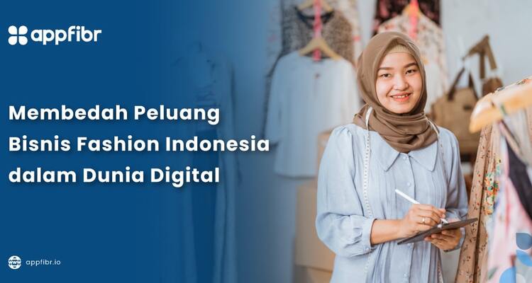 Bisnis Fashion Peluang Besar di Dunia Gaya